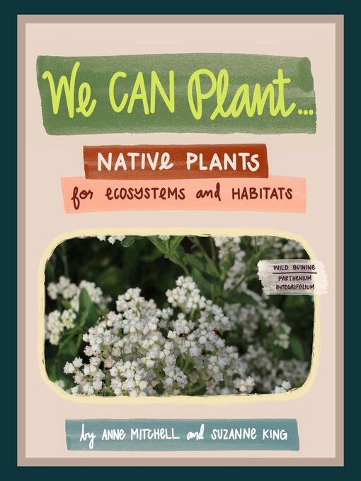 Title details for We Can Plant... by Anne Mitchell - Available